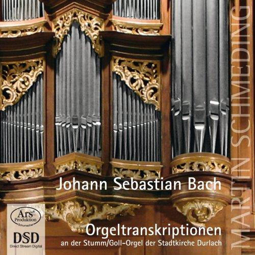 J.S.バッハ：オルガンのためのトランスクリプション集（マルティン・シュメディング）
