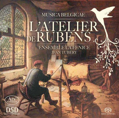 ルーベンスのアトリエ～ベルギーの音楽（ラ・フェニーチェ）