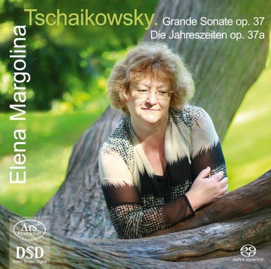 チャイコフスキー：ピアノ・ソナタ Op.37 《グランド・ソナタ》、四季 Op.37bis（エレーナ・マルゴリナ）