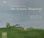 ブラームス：美しきマゲローネの物語 Op.33（ドミニク・ヴェルナー）