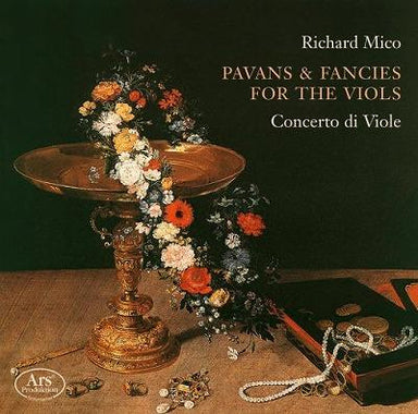 リチャード・ミコ：ヴィオールのためのパヴァンとファンシー集（コンチェルト・ディ・ヴィオーレ）