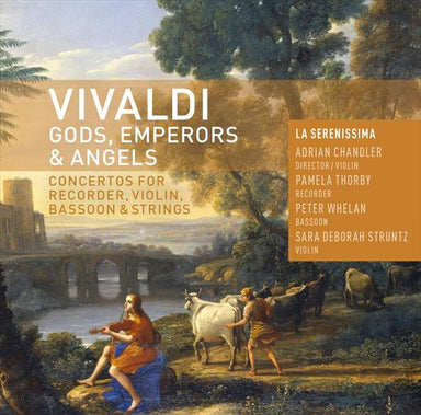 ヴィヴァルディ：様々な協奏曲（神々、皇帝たちと天使たち）（ラ・セレニッシマ）