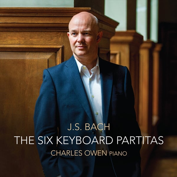 J.S.バッハ：6つのパルティータ BWV.825-830（チャールズ・オーウェン）