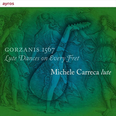 ジャコモ・ゴルザニス：リュートのためのタブラチュアの書(1567) (全曲)（ミケーレ・カレカ）