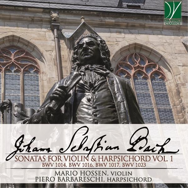 J.S.バッハ：ヴァイオリンとハープシコードのためのソナタ集 Vol.1（マリオ・ホッセン）