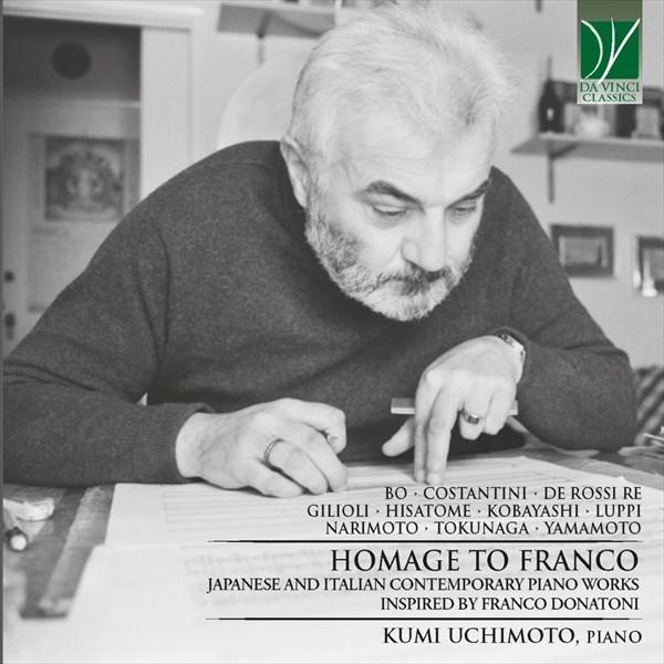 フランコへのオマージュ～ フランコ・ドナトーニにインスパイアされた日本とイタリアの現代ピアノ作品集（内本久美）