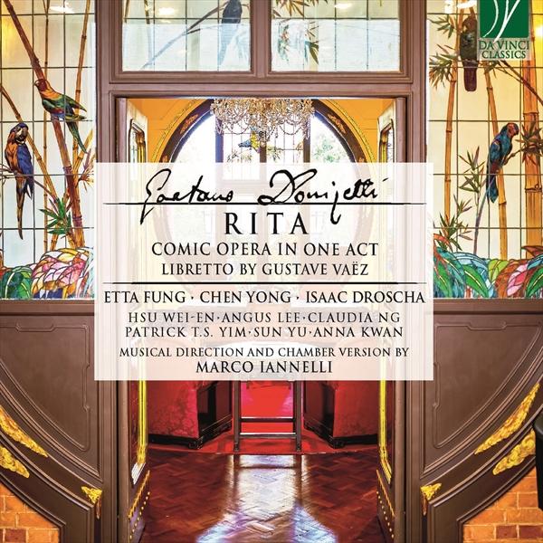ドニゼッティ：喜歌劇《リータ》（マルコ・イアンネッリ）