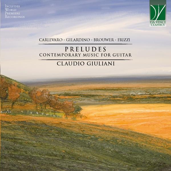 前奏曲集～ギターのための現代作品集（クラウディオ・ジュリアーニ）