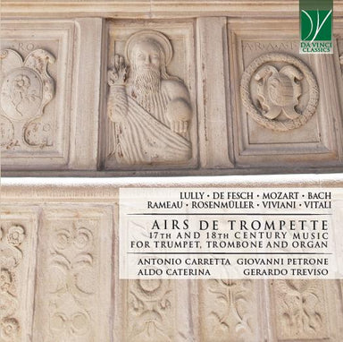 トランペット・エール集～トランペット、トロンボーンとオルガンのための17世紀と18世紀の音楽（アントニオ・カレッタ）