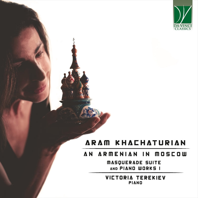 ハチャトゥリアン：ピアノ作品集 Vol.1（モスクワのアルメニア人）（ヴィクトリア・テレキエフ）