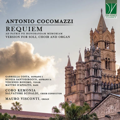 アントニオ・ココマッツィ：独唱、合唱とオルガンのための《レクイエム》（サルヴァトーレ・シナルディ）