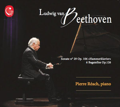 ベートーヴェン：ピアノ・ソナタ第29番 Op.106 《ハンマークラヴィーア》、6つのバガテル Op.126（ピエール・レアク）