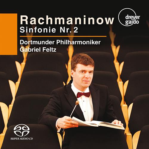 ラフマニノフ：交響曲第2番 Op.27（ガブリエル・フェルツ）