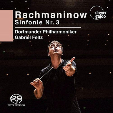 ラフマニノフ：交響曲第3番 Op.44（ガブリエル・フェルツ）