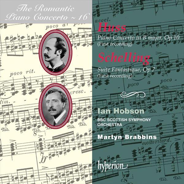 フス：ピアノとオーケストラのための協奏曲、シェリング：ピアノとオーケストラのための幻想組曲～ロマンティック・ピアノ・コンチェルト・シリーズ Vol.16（イアン・ホブソン）