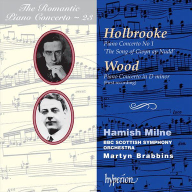 ホールブルック：ピアノ協奏曲第1番《グイン・アプ・ヌッドゥの歌》、ウッド：ピアノ協奏曲～ロマンティック・ピアノ・コンチェルト・シリーズ Vol.23（ハミッシュ・ミルン）
