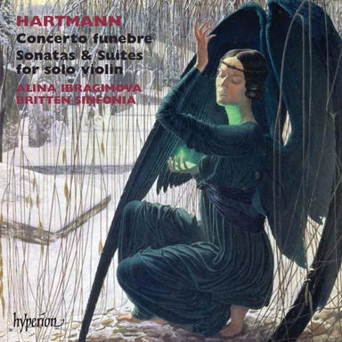 ハルトマン：ヴァイオリンと管弦楽のための《葬送協奏曲》、無伴奏ヴァイオリン組曲、他（アリーナ・イブラギモヴァ）