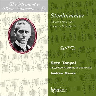 ステーンハンマル：ピアノ協奏曲第1番＆第2番～ロマンティック・ピアノ・コンチェルト・シリーズ Vol.49（セタ・タニエル）