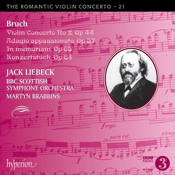 ブルッフ：ヴァイオリン協奏曲第2番、コンツェルトシュテュック、他～ロマンティック・ヴァイオリン・コンチェルト・シリーズ Vol.21（ジャック・リーベック）