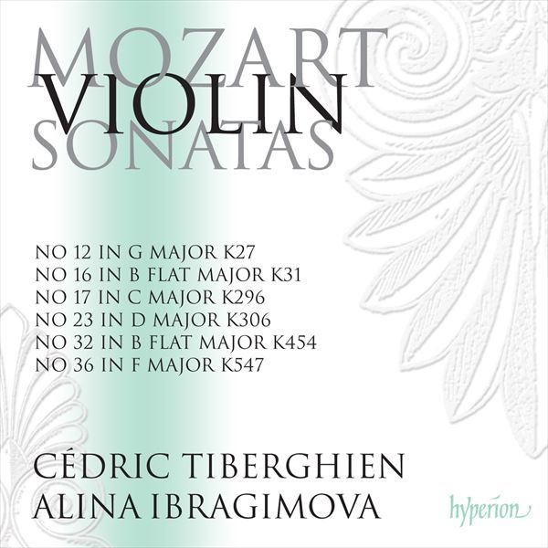 モーツァルト：ヴァイオリン・ソナタ全集 Vol.3（アリーナ・イブラギモヴァ）