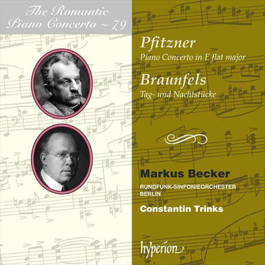 プフィッツナー＆ブラウンフェルス：ピアノ協奏曲～ロマンティック・ピアノ・コンチェルト・シリーズ Vol.79（マルクス・ベッカー）