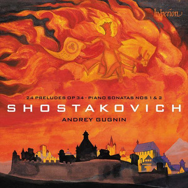 ショスタコーヴィチ：前奏曲＆ピアノ・ソナタ集（アンドレイ・ググニン）