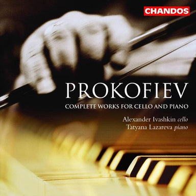 プロコフィエフ：チェロとピアノのための作品全集（アレクサンドル・イワーシキン）