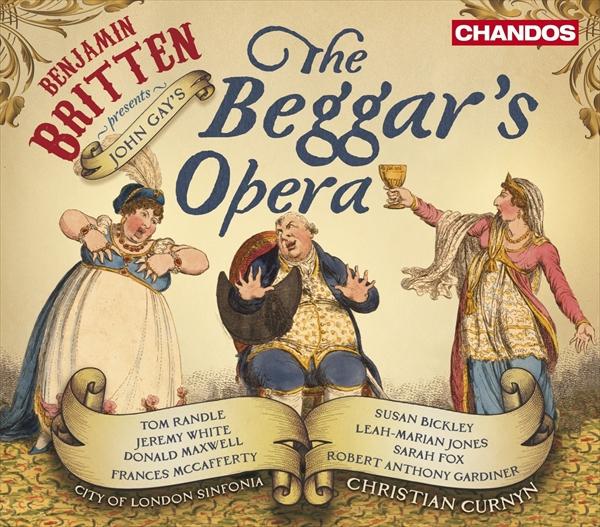 ブリテン：乞食オペラ Op.43（クリスティアン・カーニン＆シティ・オブ・ロンドン・シンフォニア ）
