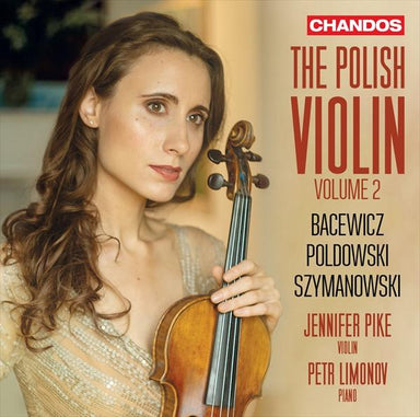 ポーランドのヴァイオリン作品集 Vol.2（ジェニファー・パイク）