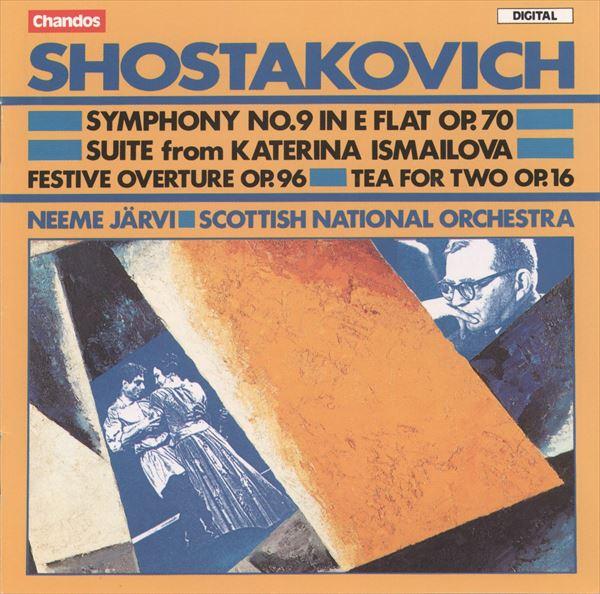 ショスタコーヴィチ：交響曲第9番、祝典序曲（ネーメ・ヤルヴィ）