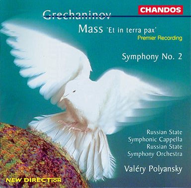 グレチャニノフ：交響曲第2番《田園》、ミサ曲《Et in terra pax》（ワレリー・ポリャンスキー）