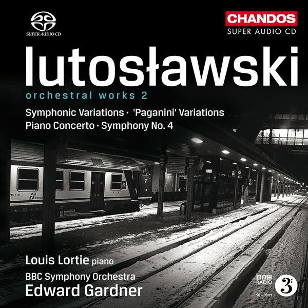 ルトスワフスキ：管弦楽作品集 Vol.2～交響的変奏曲、ピアノ協奏曲、交響曲第4番、他（エドワード・ガードナー）