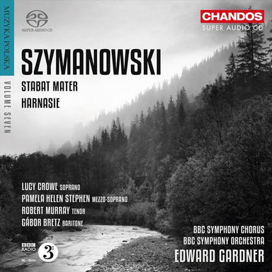 シマノフスキ：スターバト・マーテル Op.53, ハルナシェ Op.55（エドワード・ガードナー）