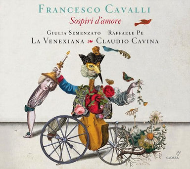カヴァッリ：愛のため息 ～ オペラの二重唱とアリア（ヴェネツィア、1644－1666年）（クラウディオ・カヴィーナ）