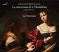 ボノンチーニ：オラトリオ 《マグダラのマリアの改宗》 (ウィーン、1701)（ラ・ヴェネクシアーナ）