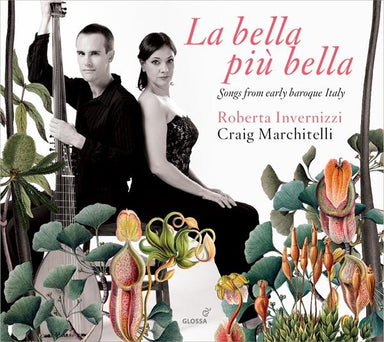 このうえなく美しい人 ～ イタリア初期バロックの歌曲集（ロベルタ・インヴェルニッツィ）