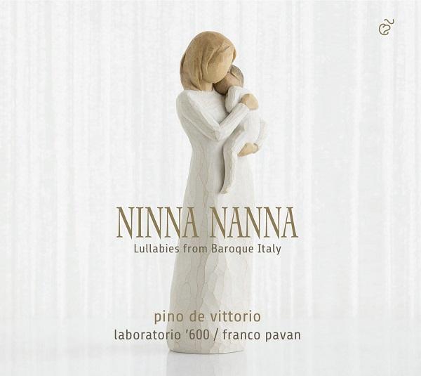 ニンナ・ナンナ～イタリア・バロックの子守歌（ピノ・デ・ヴィットーリオ）