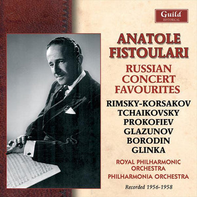 アナトール・フィストゥラーリ ～ ロシア管弦楽名曲集（アナトール・フィストゥラーリ）