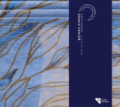 流木～ア・ギフト・オヴ・タイム（サスキア・コーレン）