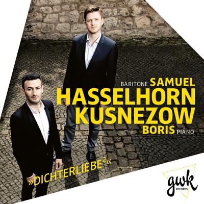 DICHTERLIEBE² - シューマンと10人の作曲家による《詩人の恋》（サミュエル・ハッセルホルン）