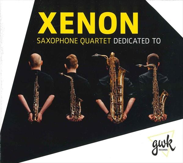 サクソフォン四重奏による弦楽四重奏曲（Dedicated to）（キセノン・サクソフォン四重奏団）