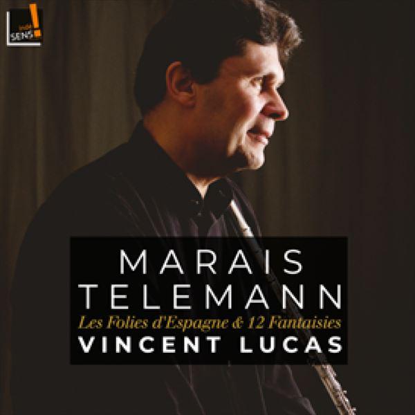 テレマン：無伴奏フルートのための12のファンタジー/マレ：スペインのフォリア（ヴァンサン・リュカ）