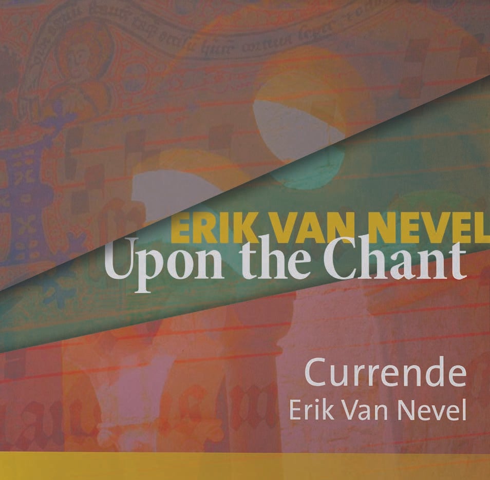 エリク・ファン・ネーヴェル：アポン・ザ・チャント（クレンデ）