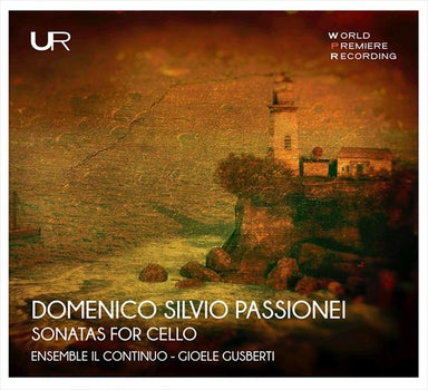 ドメニコ・シルヴィオ・パッショネイ：チェロと通奏低音のためのソナタ集 Op.1より（アンサンブル・イル・コンティヌオ）