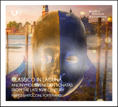 クラシコ・イン・ラグーナ～18世紀後半の作曲者不詳のヴェネツィアのソナタ集（マリウス・バルトッチーニ）