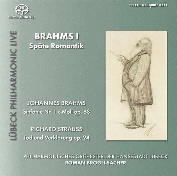 ブラームス：交響曲集 Vol.1～後期ロマン主義（ロマン・ブログリ＝ザッヒャー）