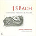 J.S.バッハ：オルガン作品集Vol.2 ～ 幻想曲、前奏曲とフーガ（ヒストリカル・オルガンによる）（ジェームズ・ジョンストン）