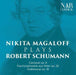 ニキタ・マガロフ・プレイズ・ロベルト・シューマン（ニキタ・マガロフ）