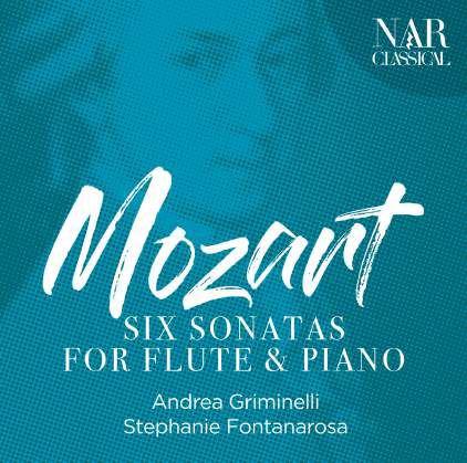 モーツァルト：フルートとピアノのための6つのソナタ（アンドレア・グリミネッリ）