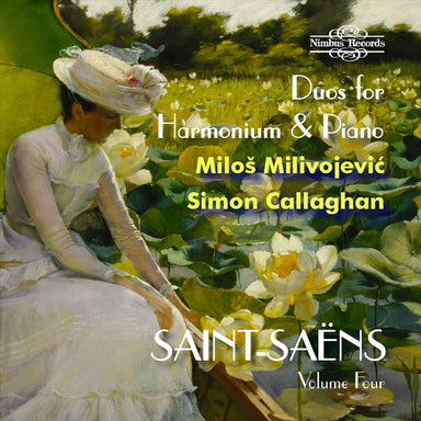 サン＝サーンス：ハルモニウムとピアノのための二重奏曲集（Vol.4）（ミロシュ・ミリヴォイェヴィチ）